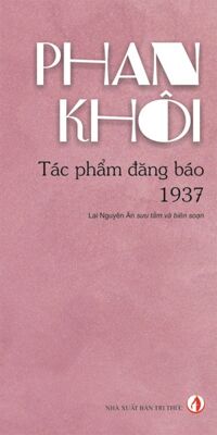 Phan Khôi - Tác Phẩm Đăng Báo 1937