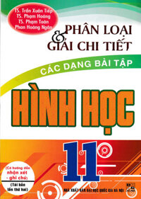 Phân Loại Và Giải Chi Tiết Các Dạng Bài Tập Hình Học 11