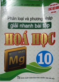 Phân Loại Và Phương Pháp Giải Nhanh Bài Tập Hóa Học 10  HA