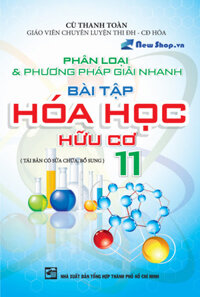 Phân Loại Và Phương Pháp Giải Nhanh Bài Tập Hóa Học Hữu Cơ 11