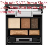 Phấn mắt KATE Brown Shade Eyes 3g với 5 gam màu của Kanebo Nhật bản nội địa