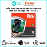 Phần mềm diệt Virus Bkav Pro Mobile , bảo vệ SmartPhone tốt nhất  Thời hạn 1 năm - Hàng Chính Hãng