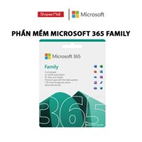 Phần mềm Microsoft 365 Family |12 tháng | Dùng tối đa 6 người| 5 thiết bị/người | Word, Excel, PowerPoint | 1TB Lưu trữ