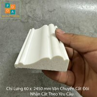 Phào chỉ trang trí tường, Chỉ lưng 6cm nhựa PS Hàn Quốc