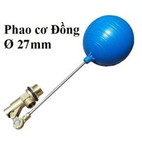 Phao cơ đồng, phi 21 | 27 bóng tròn chống tràn cho téc, bể nước PT dn15(1/2) và dn20(3/4)