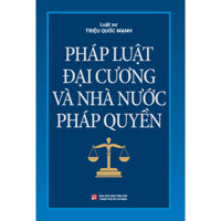 Pháp Luật Đại Cương Và Nhà Nước Pháp Quyền