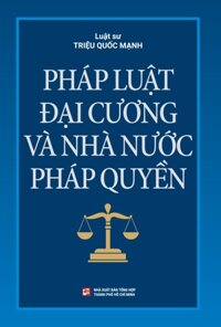 Pháp Luật Đại Cương Và Nhà Nước Pháp Quyền