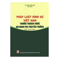 Pháp Luật Hình Sự Việt Nam Trước Thách Thức An Ninh Phi Truyền Thống