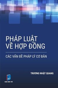 Pháp Luật Về Hợp Đồng Các Vấn Đề Pháp Lý Cơ Bản