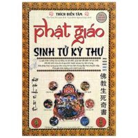Phật Giáo - Sinh Tử Kỳ Thư 2020