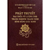 Phật Thuyết Đại Thừa Vô Lượng Thọ Trang Nghiêm Thanh Tịnh Bình Đẳng Giác Kinh Bìa Da