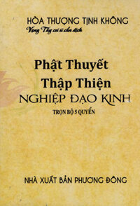 Phật Thuyết Thập Thiện Nghiệp Đạo Kinh Trọn Bộ 5 Quyển