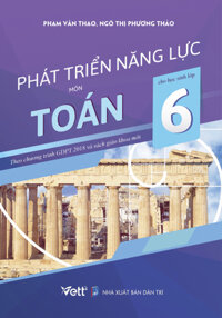 Phát Triển Năng Lực Môn Toán Cho Học Sinh Lớp 6