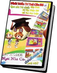 Phát Triển Trí Tuệ Của Bé Qua Các Trò Chơi: Ráp Hình, Bé Tập Nhận Xét, Đố Vui Suy Luận - Ngôi Nhà Của Bé (Tập 1)