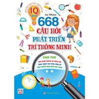 Phát Triển Trí Tuệ IQ - 668 Câu Hỏi Phát Triển Trí Thông Minh Cho Trẻ - Tập 2  Bìa Mềm