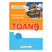 Phát Triển Tư Duy Đột Phá Giải Bài Tập Tài Liệu Dạy - Học Toán 9 Tập 2