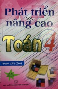 Phát triển và nâng cao Toán lớp 4