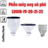 Phễu chứa hạt của máy xay cà phê LD018, LD019, LD020, LD021, LD022