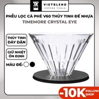 Phễu Lọc Cà Phê V60 Thủy Tinh Đế Nhựa TIMEMORE Crystal Eye - Hàng Chính Hãng