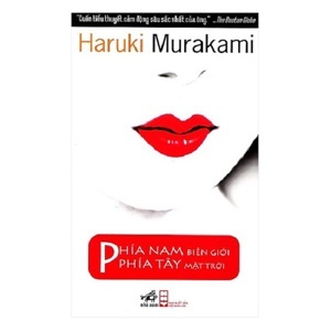 Phía Nam biên giới, phía Tây mặt trời - Haruki Murakami
