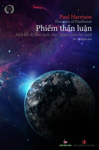 Phiếm Thần Luận - Một Lối Đi Tâm Linh Cho Thiên Niên Kỷ Mới