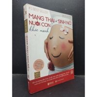 [Phiên Chợ Cũ] Mang thai sinh nở và nuôi con khỏe mạnh, Geon-Oh Kim, 2021, mới 80% (bẩn bìa, ố nhẹ nhăn gáy nhẹ) HCM2704