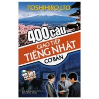 [Phiên chợ sách cũ] 400 Câu Giao Tiếp Tiếng Nhật Cơ Bản (Kèm CD)