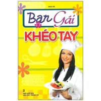 [Phiên chợ sách cũ] Bạn Gái Khéo Tay