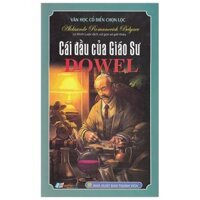 [Phiên chợ sách cũ] Cái Đầu Của Giao Sư Dowel