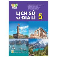 [Phiên chợ sách cũ] Lịch Sử Và Địa Lí 5 (Kết Nối) (Chuẩn)