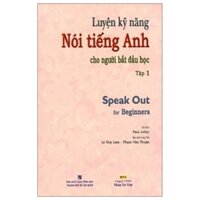 [Phiên chợ sách cũ] Luyện Kỹ Năng Nói Tiếng Anh - Tập 1 (Kèm CD)