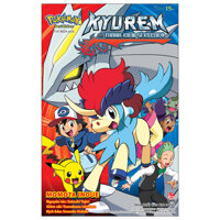 [Phiên chợ sách cũ] Pokémon Best Wishes: Kyurem Vs. Thánh Kiếm Sĩ Keldeo