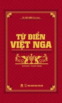 [Phiên chợ sách cũ] Từ Điển Việt - Nga