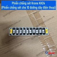 Phiến Chống Sét Krone KH24 (PHIẾN CHỐNG SÉT CHO 10 ĐƯỜNG ĐIỆN THOẠI)