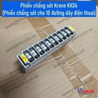 Phiến chống sét Krone KH24 (PHIẾN CHỐNG SÉT CHO 10 ĐƯỜNG ĐIỆN THOẠI)