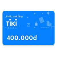 Phiếu Quà Tặng Tiki 400.000đ