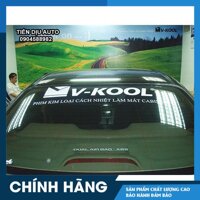 PHIM CÁCH NHIỆT VKOOL CHO Ô TÔ  CHÍNH HÃNG CHO XE 4,5,7 CHỖ