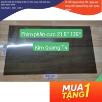 Phim phân cực 21,5" 135 độ chuyên dán màn hình LCD, TV, xe hơi, điện thoại, màn hình vi tính,...