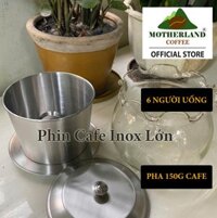 Phin Pha Cà Phê Inox Cỡ Lớn Mẫu Mới 150G Bột Cafe