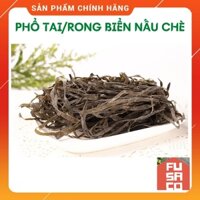 Phổ tai (Rong Biển Khô) Nha Trang dùng nấu chè ngon nhất