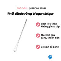 Phới đánh trứng inox cao cấp Wagensteiger, chất liệu thép không gỉ, dễ vệ sinh, làm sạch