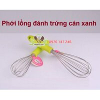 Phới lồng đánh trứng cán xanh