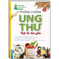 Phòng chống ung thư thật là đơn giản sách bản quyền
