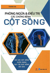 Phòng Ngừa &amp; Điều Trị Các Chứng Bệnh Cột Sống