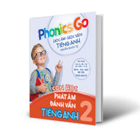 Phonics Go - Học Âm - Học Vần Tiếng Anh Chuẩn Quốc Tế - Con Học Phát Âm Đánh Vần Tiếng Anh 2