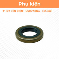 Phớt bên điện máy cưa xich HUSQVARNA - 365/372 | Hàng chính hãng