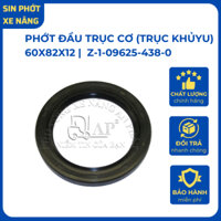 Phớt đầu trục cơ ( trục khủyu ) 60x82x12 Z-1-09625-438-0 dùng cho xe TCM 6BB1,6BG1,6BD1,DB33,DB58, 4JG2 | Sin Phớt Xe Nâ