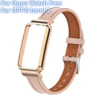 Phù Hợp Dây Đeo Bằng Da + Khung Kim Loại Bảo Vệ Cho Đồng Hồ OPPO Band 2 / OPPO Watch Free