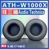 ☫Phù Hợp Đệm Xốp Bọc Đầu Tai Nghe Thay Thế Cho audio-technica ath-w1000x