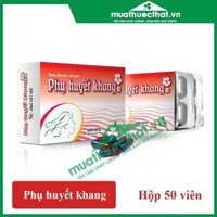 Phụ huyết khang điều kinh bổ huyết